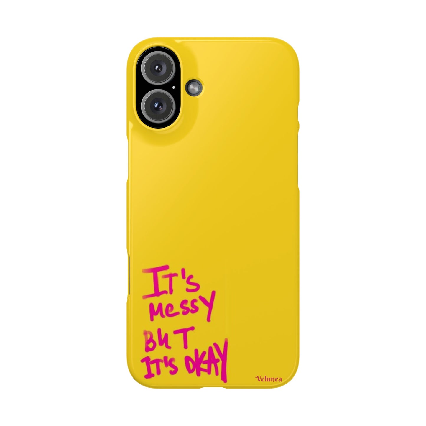 Yellow “It’s Messy But It’s Okay”