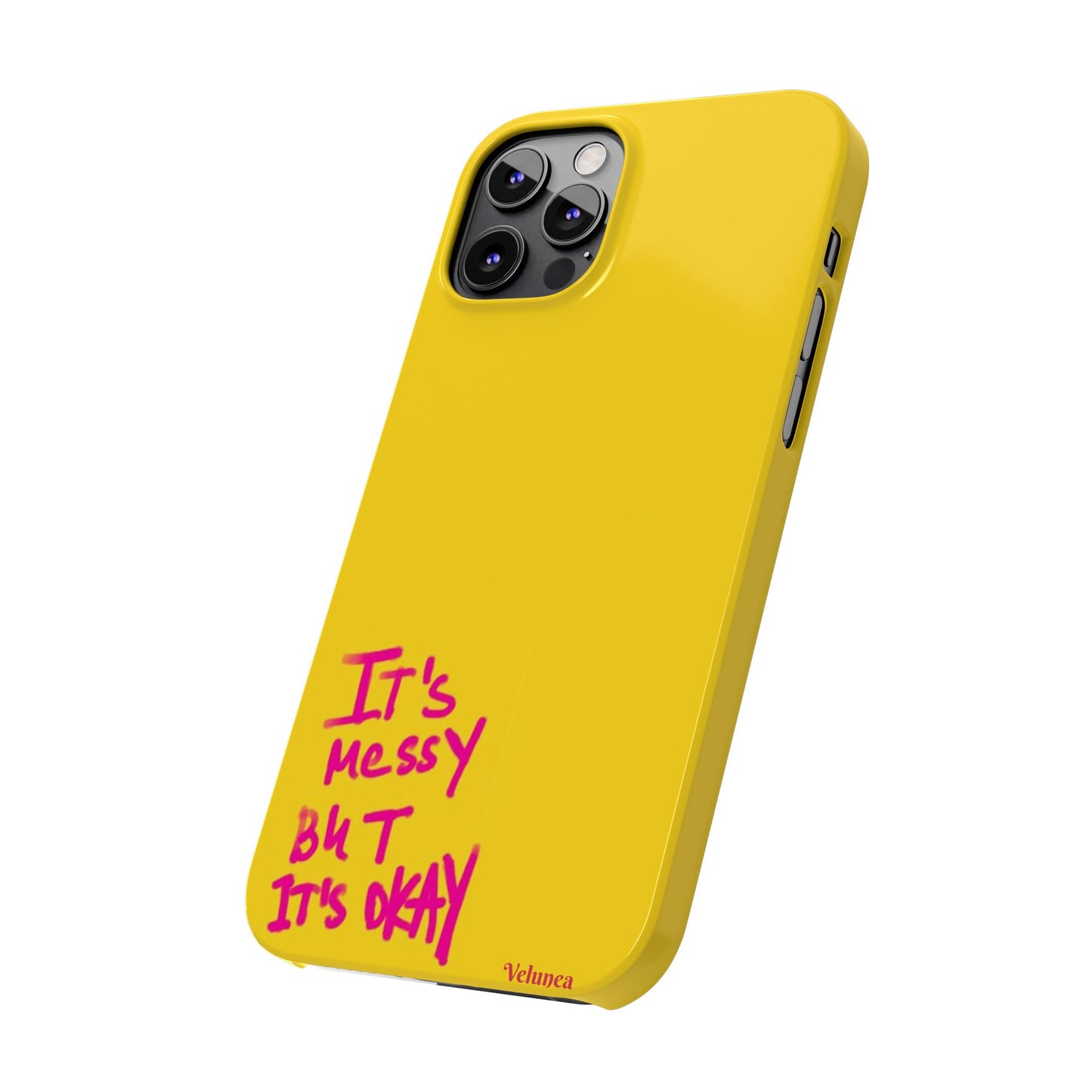 Yellow “It’s Messy But It’s Okay”