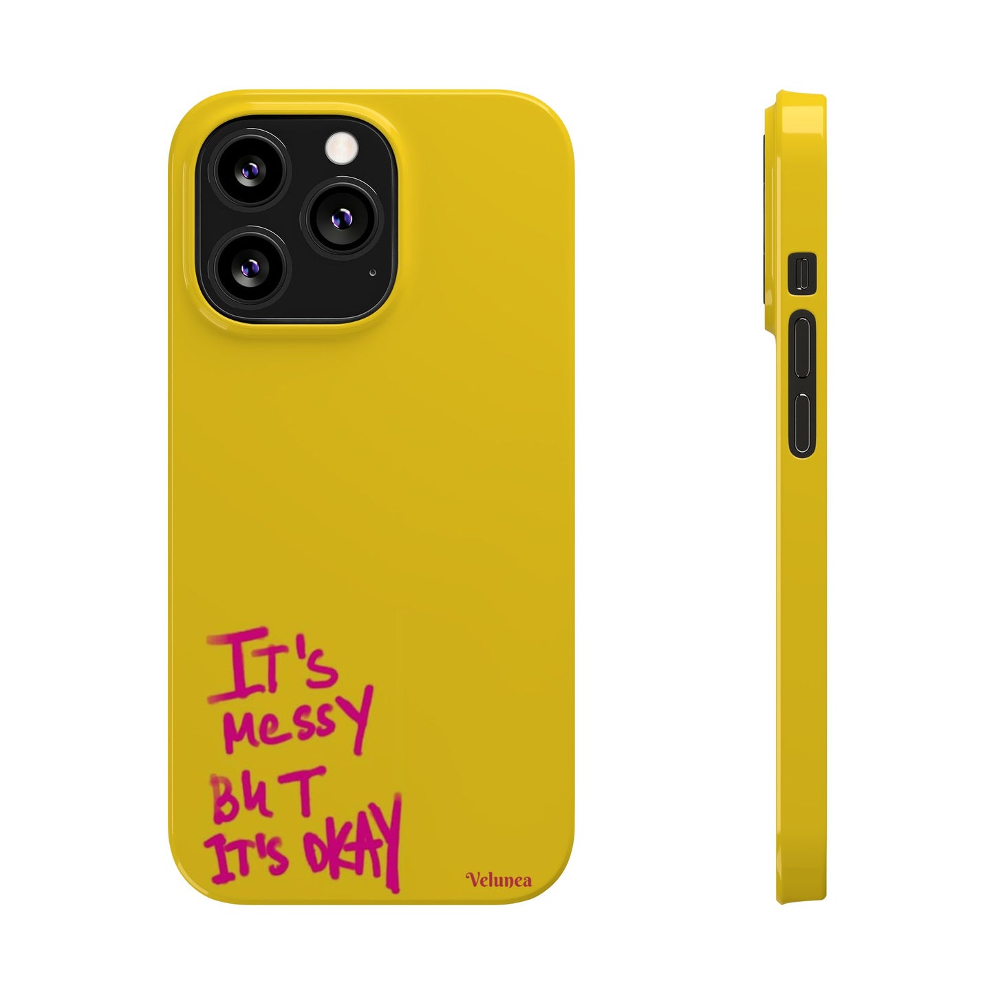 Yellow “It’s Messy But It’s Okay”