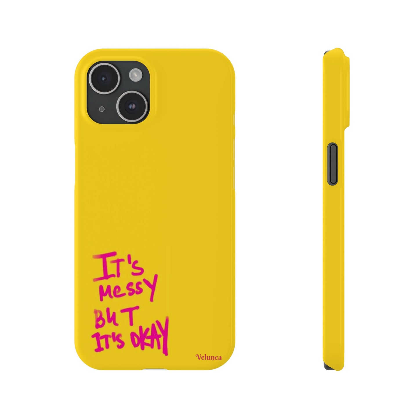Yellow “It’s Messy But It’s Okay”