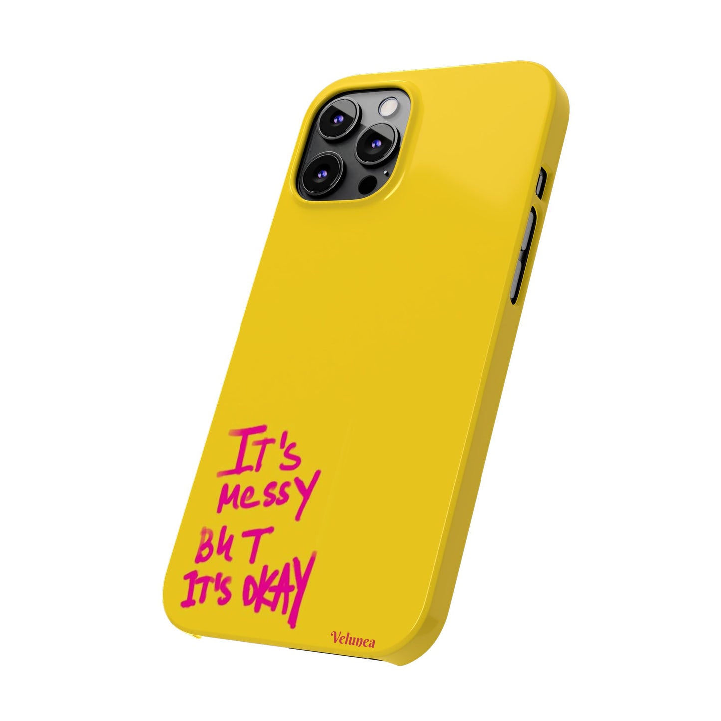 Yellow “It’s Messy But It’s Okay”