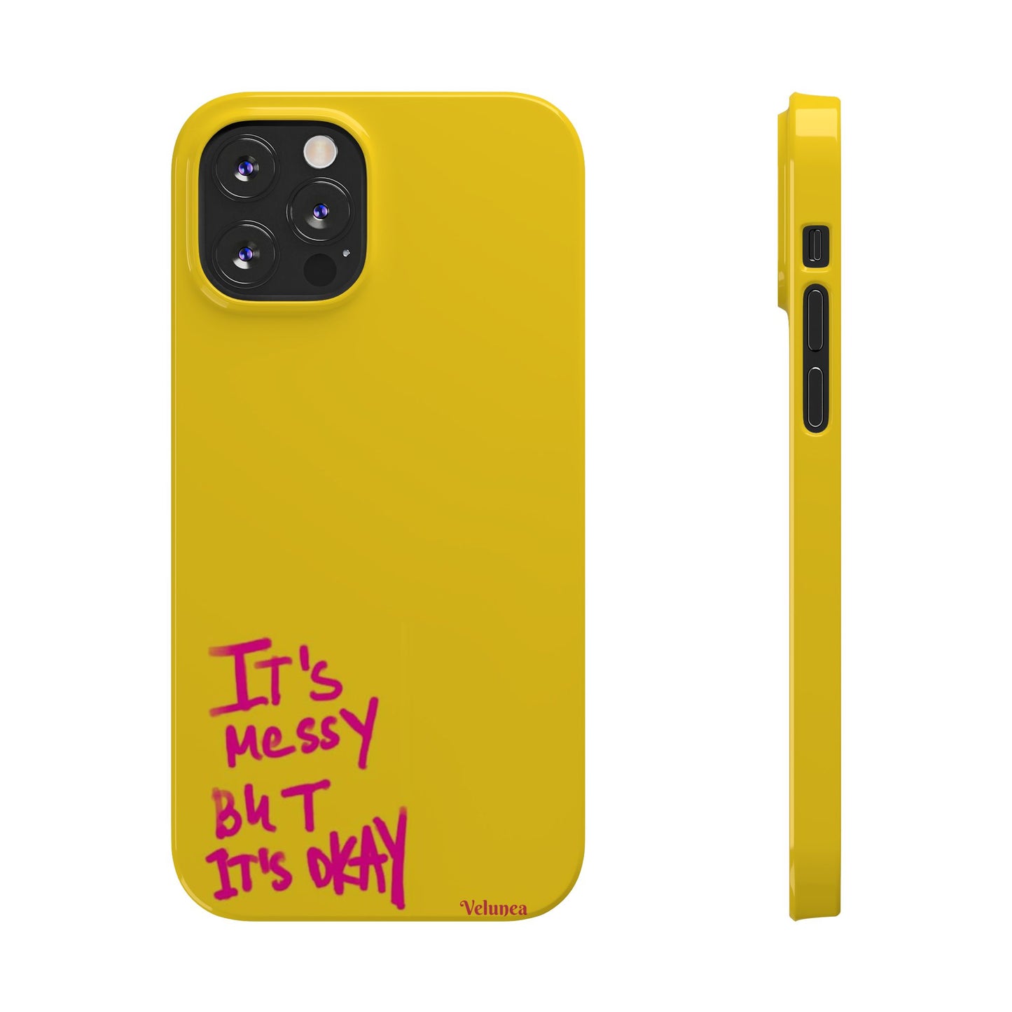 Yellow “It’s Messy But It’s Okay”