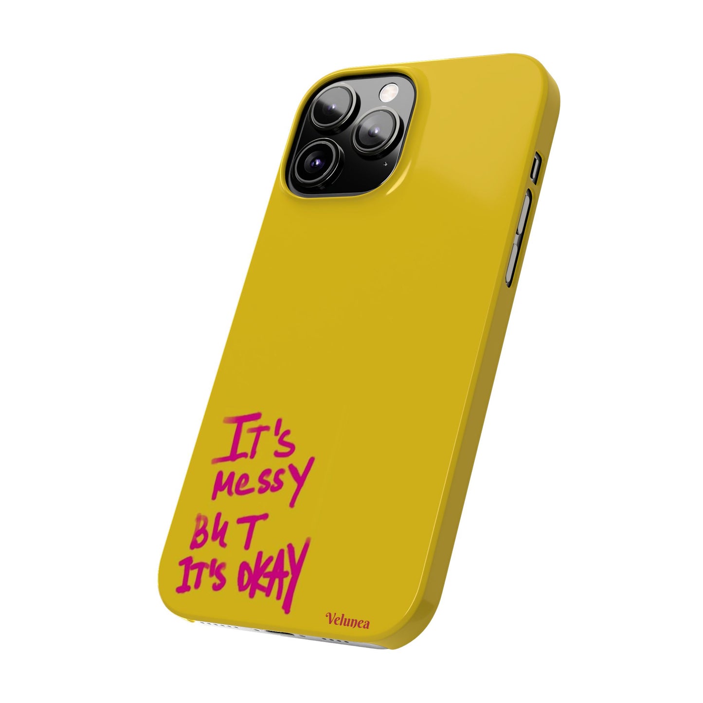 Yellow “It’s Messy But It’s Okay”