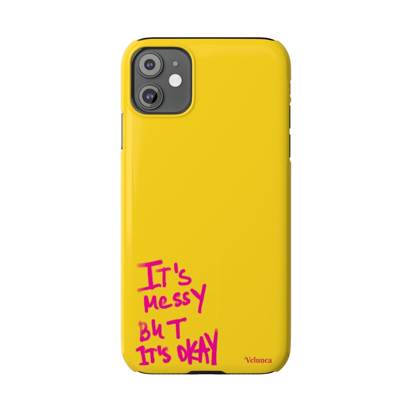 Yellow “It’s Messy But It’s Okay”