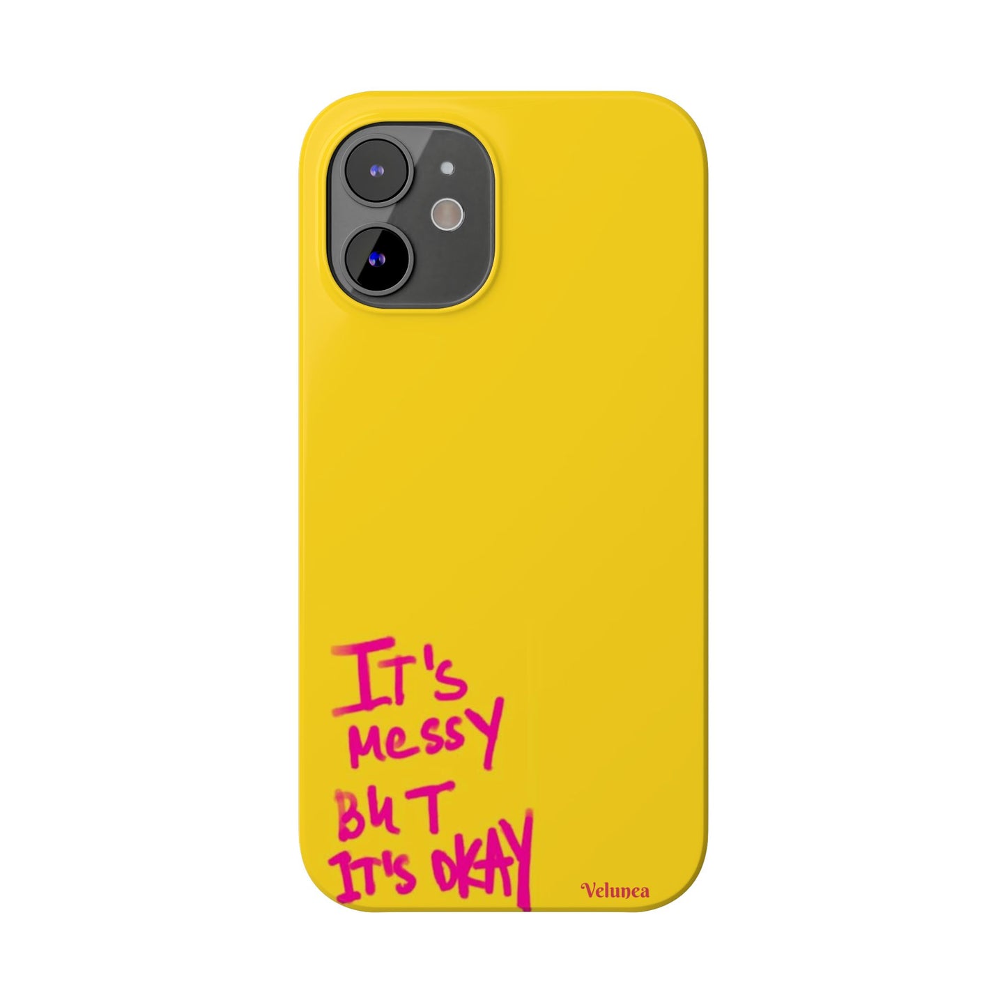 Yellow “It’s Messy But It’s Okay”