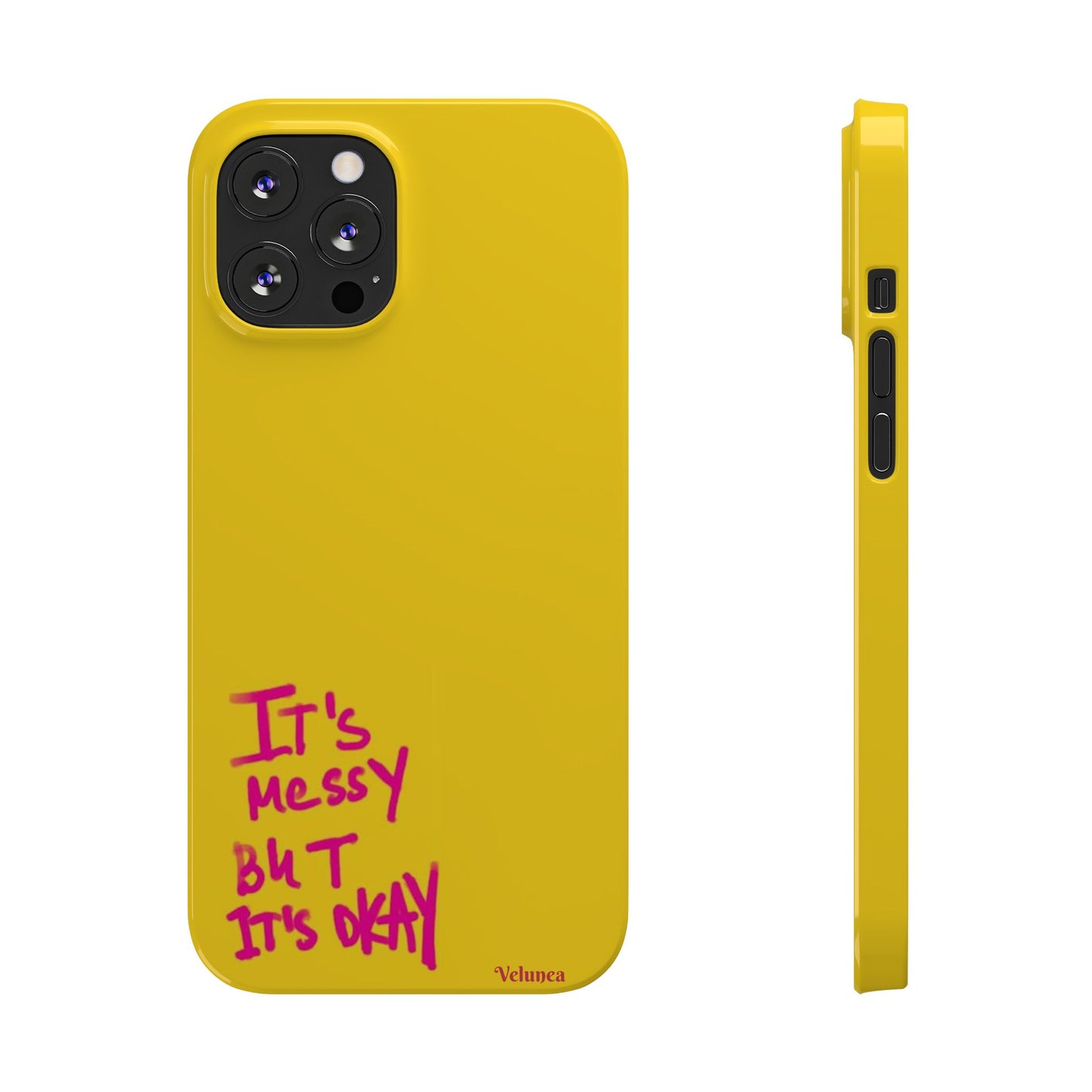 Yellow “It’s Messy But It’s Okay”