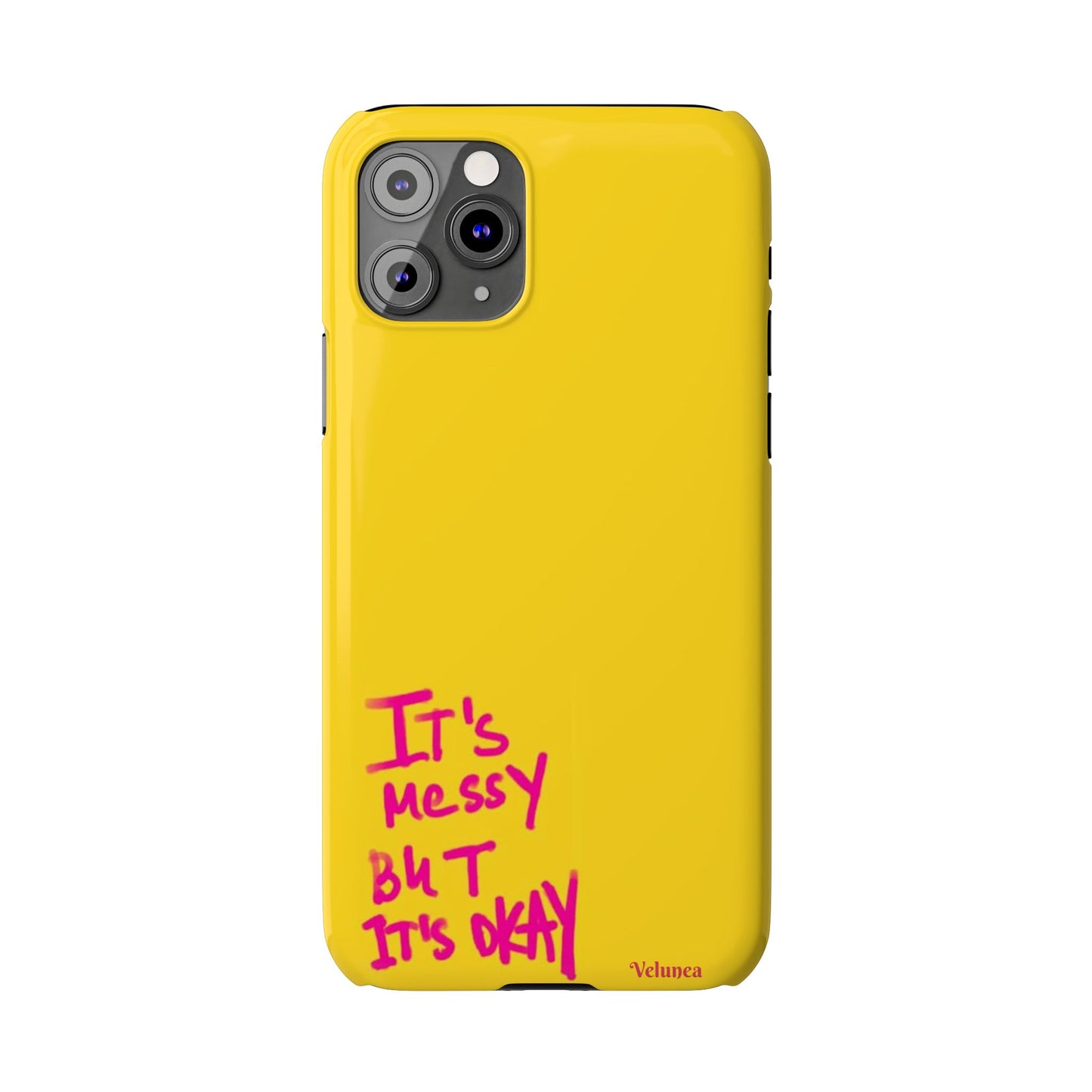 Yellow “It’s Messy But It’s Okay”