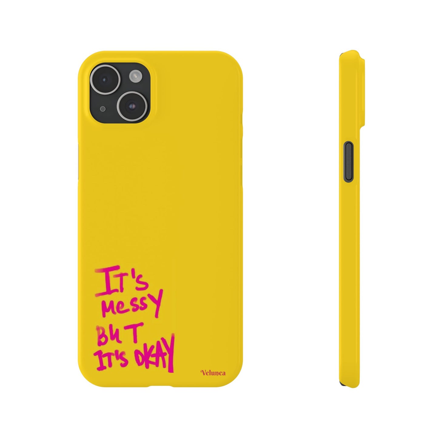 Yellow “It’s Messy But It’s Okay”