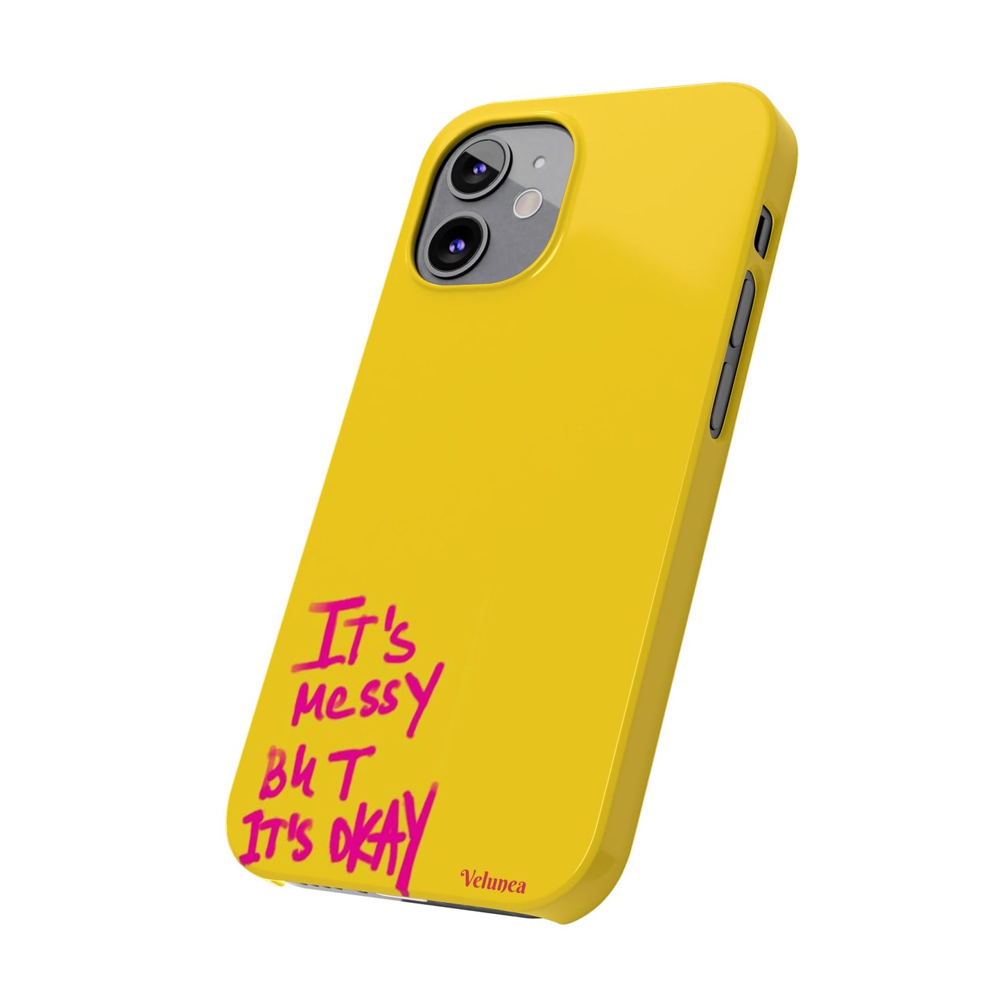 Yellow “It’s Messy But It’s Okay”